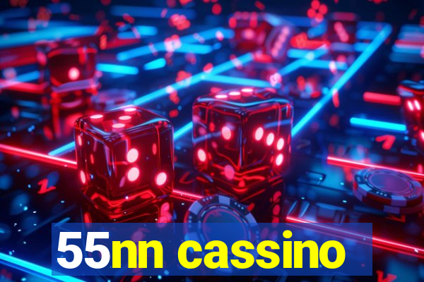 55nn cassino